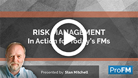 Risk Management In Action for Today's FMs