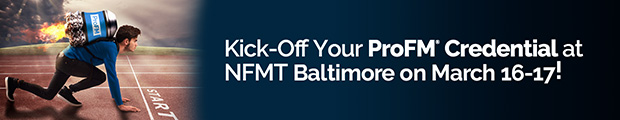 Join our ProFM Kickoff Course at NFMT Baltimore!