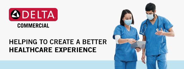 Delta Commercial, Helping to Create a Better Healthcare Experience